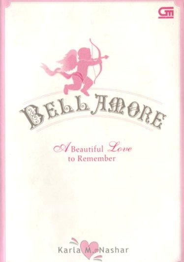BELL AMORE: A BEAUTIFUL LOVE TO REMEMBER