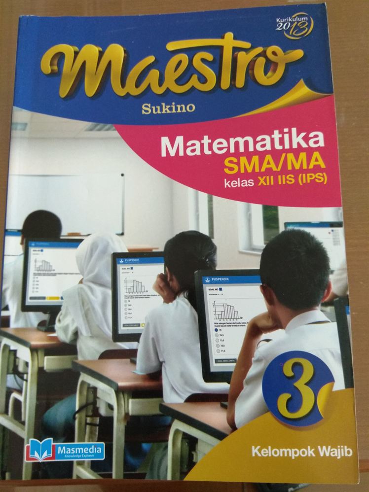 MAESTRO Matematika SMA/MA kelas XII IIS (IPS) Kelompok Wajib