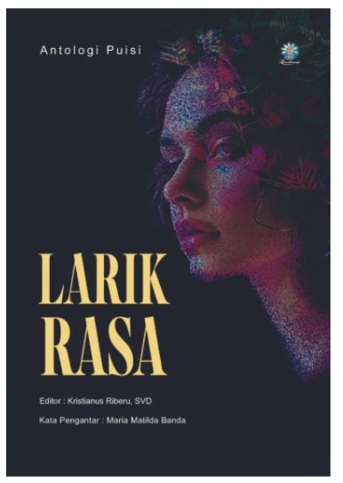 LARIK RASA (Antologi Puisi)