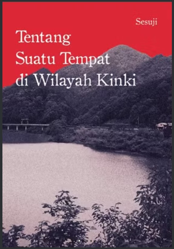 Tentang Suatu Tempat di Wilayah Kinki