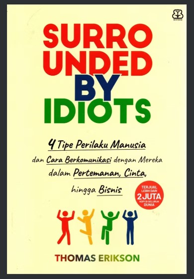 Surrounded By Idiots