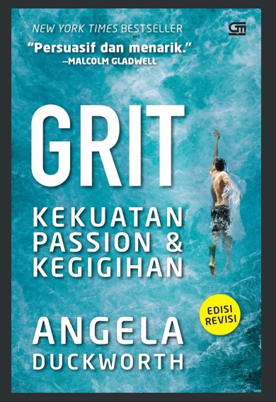 Grit: Kekuatan Passion dan Kegigihan
