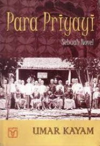 Para Priyayi : Sebuah Novel