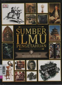 SUMBER ILMU PENGETAHUAN JILID 3:LITERATUR ANAK-ANAK - MESIN DAN MOTOR