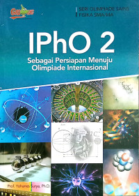 IPhO 2 SEBAGAI PERSIAPAN MENUJU OLIMPIADE INTERNASIONAL
