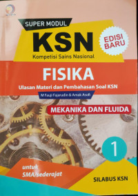Super Modul KSN SMA Fisika : Mekanika dan Fluida 1