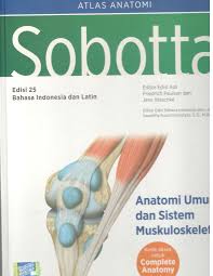 Sobotta Atlas Anatomi Manusia : Anatomi Umum dan Sistem Muskuloskeletal