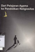 Dari Pelajaran Agama ke Pendidikan Religiositas