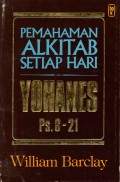Pemahaman Alkitab Setiap Hari: Yohanes Ps. 8-21