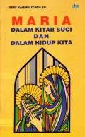 Maria Dalam Kitab Suci Dan Dalam Hidup Kita