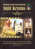 Dengan Setia Mewartakan Injil Kristus: Buku Kenangan Tahbisan Uskup Keuskupan Malang Mgr. Henricus Pidyarto Gunawan, O.Carm. 3 September 2016