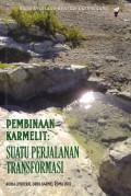 Pembinaan Karmelit: Suatu Perjalanan Transformasi