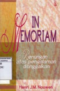 In Memoriam: Renungan Atas Pengalaman Ditinggalkan
