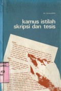 KAMUS ISTILAH SKRIPSI DAN TESIS