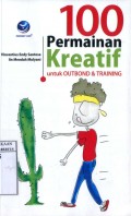 100 PERMAINAN KREATIF UNTUK OUTBOND DAN TRAINING
