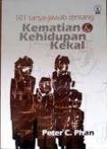 101 TANYA JAWAB TENTANG KEMATIAN DAN KEHIDUPAN KEKAL