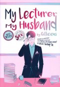 My Lecturer My Husband