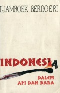 INDONESIA DALEM API DAN BARA