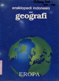 ENSIKLOPEDI INDONESIA SERI GEOGRAFI: EROPA (VOLUME 5)