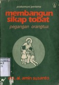 MEMBANGUN SIKAP TOBAT: PEGANGAN ORANGTUA