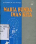 MARIA BUNDA IMAN KITA