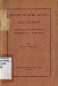 PASSIO DOMINI NOSTRI JESU CHRISTI: RENUNGAN-RENUNGAN TENTANG SENGSARA DAN WAFAT YESUS