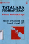 TATACARA PEMBABTISAN: PROSES TERBENTUKNYA