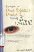 UNGKAPAN HATI PAUS YOHANES PAULUS II TENTANG MARIA