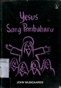 YESUS SANG PEMBAHARU