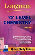 LONGMAN 'O' LEVEL CHEMISTRY: QUICK STUDY GUIDE