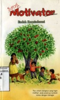 SANG MOTIVATOR : TIPS UNTUK ORANGTUA YANG INGIN MELIHAT ANAK-ANAKNYA TUMBUH SUKSES DENGAN BAHAGIA