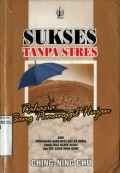 SUKSES TANPA STRES: RAHASIA SANG PEMANGGIL HUJAN