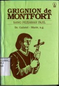 GRIGNION DE MONTFORT: SANG PEZIARAH INJIL