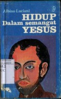 HIDUP DALAM SEMANGAT YESUS