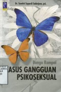 BUNGA RAMPAI KASUS GANGGUAN PSIKOSEKSUAL