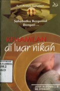 SAHABATKU BERGUMUL DENGAN KEHAMILAN DILUAR NIKAH