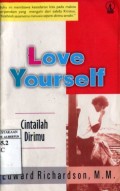 LOVE YOURSELF (CINTAILAH DIRIMU)
