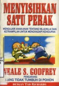 MENYISIHKAN SATU PERAK: MENGAJARI ANAK-ANAK TENTANG NILAI-NILAI DAN KETRAMPILAN UNTUK MENGHADAPI KEHIDUPAN