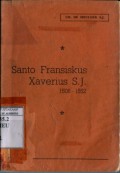 SANTO FRANSISKUS XAVERIUS S.J. 1506-1552