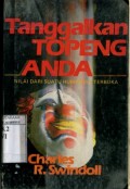TANGGALKAN TOPENG ANDA: NILAI DARI SUATU HUBUNGAN TERBUKA