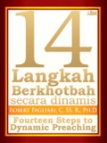 14 Langkah Berkhotbah Secara Dinamis Fourteen Steps to Dynamic Preaching
