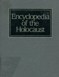 ENCYCLOPEDIA OF THE HOLOCAUST: BOOK 1