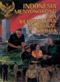 INDONESIA MENYONGSONG ERA KEBANGKITAN NASIONAL KEDUA: JILID I