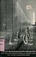 THE U.S. GOVERMENT AND THE VIETNAM WAR: PART I (1945-1960)