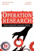 OPERATION RESEARCH TEKNIK PENGAMBILAN KEPUTUSAN OPTIMAL