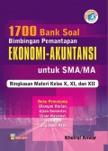 1700 Bank Soal Bimbingan Pemantapan Ekonomi-Akuntansi Untuk SMA/MA: Ringkasan Materi Kelas X, XI, XII