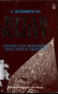 KITAB WAHYU: PAHAM DAN MAKNANYA BAGI HIDUP KRISTEN