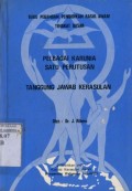 PELBAGAI KARUNIA SATU PERUTUSAN TANGGUNG JAWAB KERASULAN