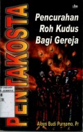 PENTAKOSTA: PENCURAHAN ROH KUDUS BAGI GEREJA