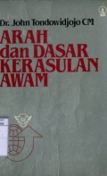 ARAH DAN DASAR KERASULAN AWAM